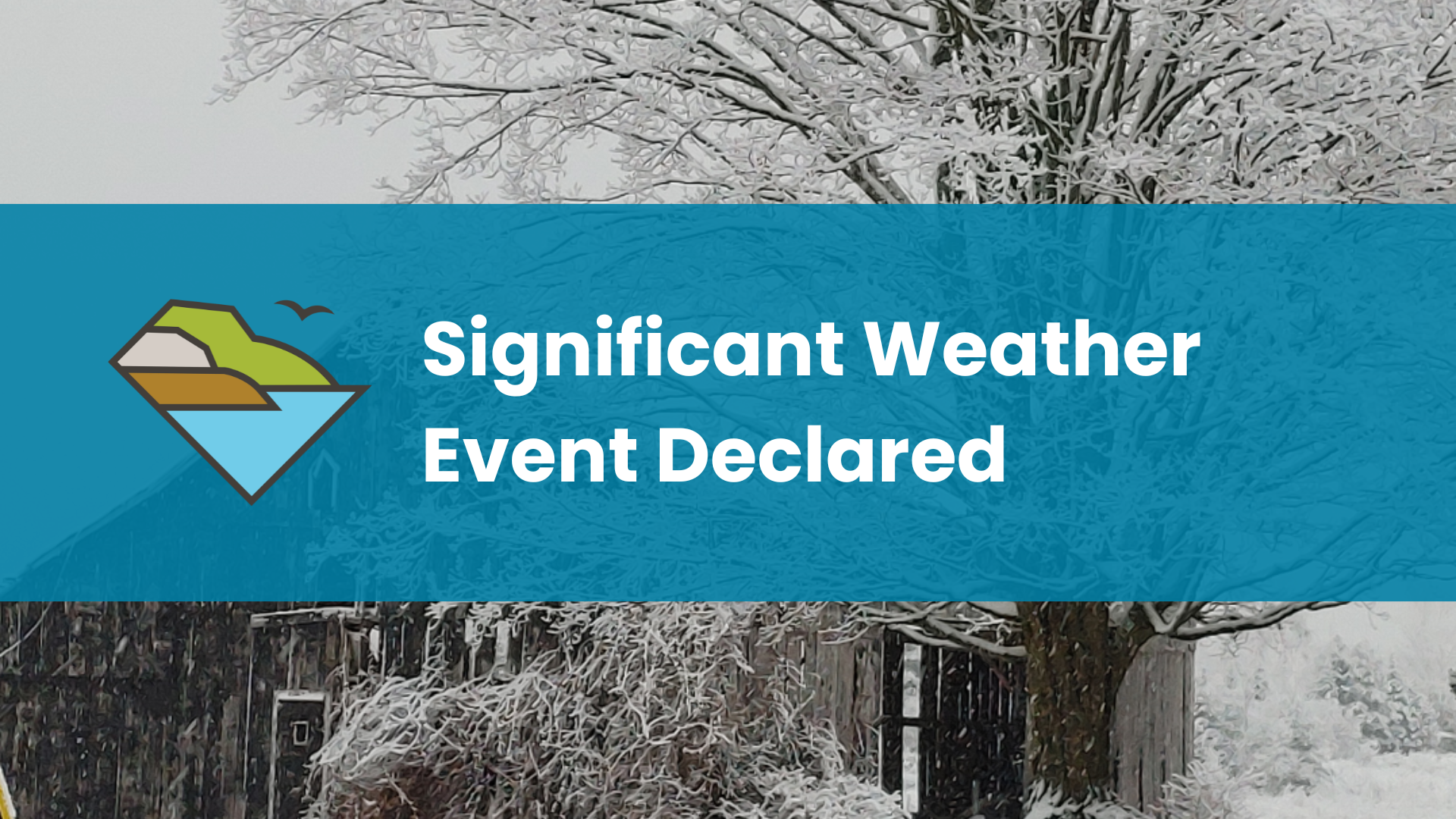 Significant Weather Event Declared